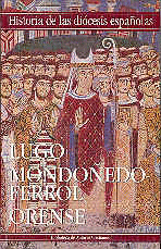 IGLESIAS DE LUGO, MONDO�EDO-FERROL Y ORENSE