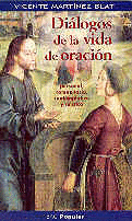 DI�LOGOS DE LA VIDA DE ORACI�N PERSONLA, COMUNITARIA, CONTEMPLATIVA Y M�STICA