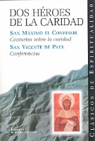 DOS HERO�S DE LA CARIDAD