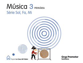 MUSICA SOL FA MI 3 PRIMARIA LA CASA DEL SABER