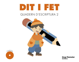 DIT I FET QUADERN D' ESCRIPTURA 2