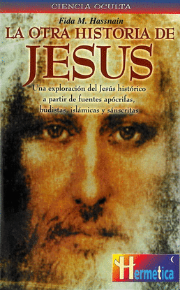 OTRA HISTORIA DE JES�S, LA