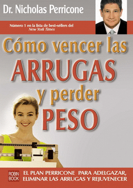 C�MO VENCER LAS ARRUGAS Y PERDER PESO