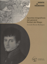 APUNTES BIOGRAFICOS DEL GENERAL RAFAEL DEL RIEGO