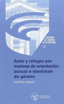 REFUGIO Y ASILO POR MOTIVOS DE ORIENTACIN SEXUAL E IDENTIDAD DE GNERO