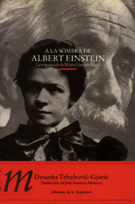 A LA SOMBRA DE ALBERT EINSTEIN
