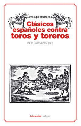 CL�SICOS ESPA�OLES CONTRA TOROS Y TOREROS