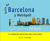 GUIA DE BARCELONA PARA PADRES Y NI�OS
