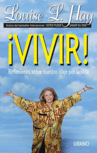 VIVIR    NUESTRO VIAJE POR LA VIDA