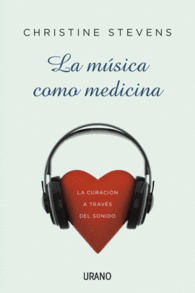 LA MUSICA COMO MEDICINA