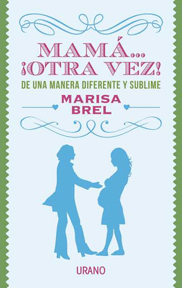MAMA OTRA VEZ