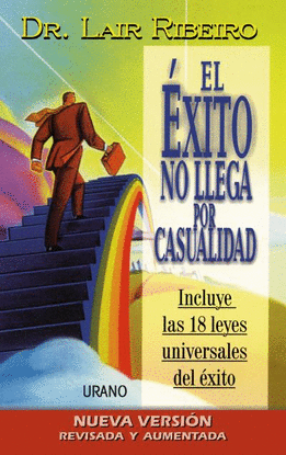 EL �XITO NO LLEGA POR CASUALIDAD