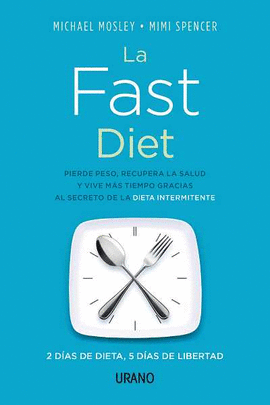 LA FAST DIET PIERDE PESO RECUPERA L