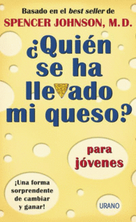 QUIEN SE HA LLEVADO MI QUESO PARA J