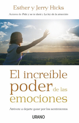 EL INCREBLE PODER DE LAS EMOCIONES