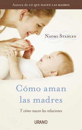 CMO AMAN LAS MADRES