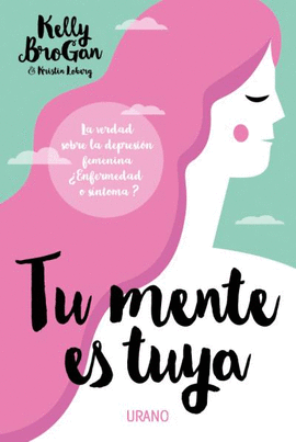 TU MENTE ES TUYA�