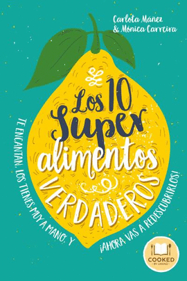 LOS 10 SUPERALIMENTOS VERDADEROS COOKED URANO