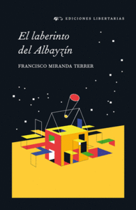 EL LABERINTO DEL ALBAYZ�N GENERAL