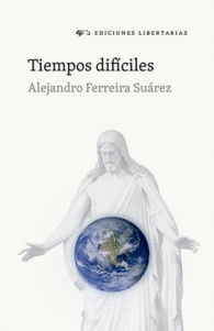 TIEMPOS DIFICILES
