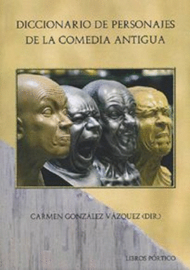DICCIONARIO DE PERSONAJES DE LA COMEDIA ANTIGUA