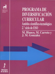 PROGRAMA DE DIVERSIFICACIN CURRICULAR REA CIENTFICO TECNOLGICA PROYECTO DIDCTICO QUIRN DIVERSIFICACIN CURRICULAR REA CIENTFICO TECNOLGICA