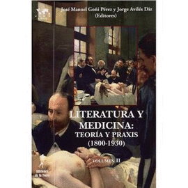 NML51. LITERATURA Y MEDICINA VOL.II. TEORIA Y PRAXIS (1800-