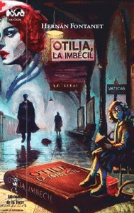 OTILIA, LA IMBECIL