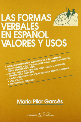 LAS FORMAS VERBALES EN ESPA�OL, VALORES Y USOS