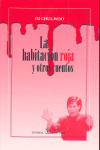 LA HABITACI�N ROJA Y OTROS CUENTOS