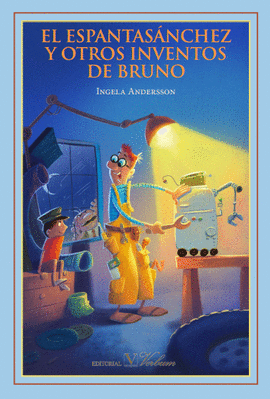 EL ESPANTAS�NCHEZ Y OTROS INVENOS DE BRUNO
