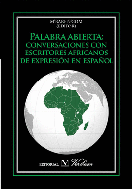 PALABRA ABIERTA: CONVERSACIONES CON ESCRITORES AFRICANOS DE EXPRESIN EN ESPAOL