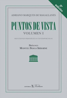PUNTOS DE VISTA I. REFLEXIONES PERIODISTICAS CONTEMPORANEAS