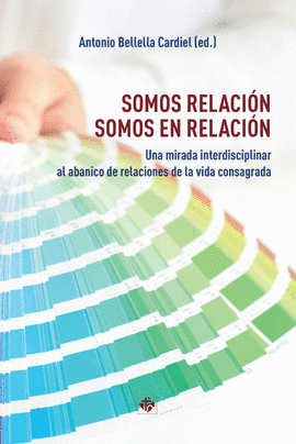 SOMOS RELACION. SOMOS EN RELACION