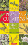 DICCIONARIO DE PLANTAS CURATIVAS DE LA PENINSULA I