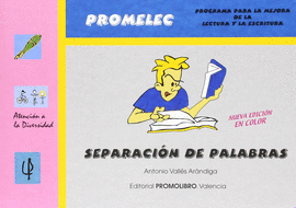 SEPARACI�N DE PALABRAS. EDUCACI�N PRIMARIA 6-12 A�OS