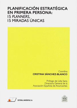 PLANIFICACIN ESTRATGICA EN PRIMERA PERSONA: 15 PLANNERS, 15 MIRADAS UNICAS