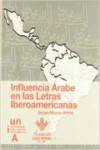 INFLUENCIA ARABE EN LAS LETRAS IBEROAMERICANAS