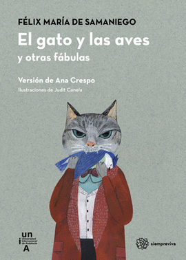 EL GATO Y LAS AVES Y OTRAS F�BULAS