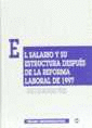 EL SALARIO Y SU ESTRUCTURA DESPUES DE LA REFORMA LABORAL DE 1997