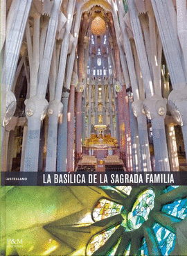 LA BASLICA DE LA SAGRADA FAMILIA