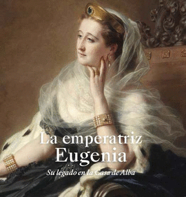 LA EMPERATRIZ EUGENIA