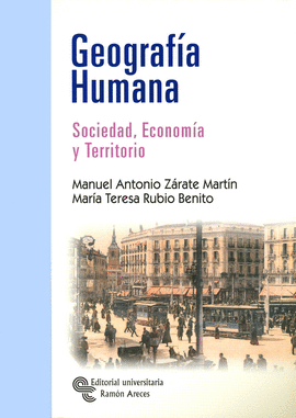 GEOGRAF�A HUMANA: SOCIEDAD ECONOM�A Y TERRITORIO