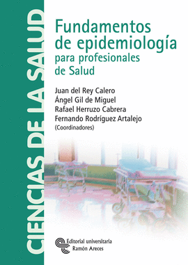 FUNDAMENTOS DE EPIDEMIOLOG�A PARA PROFESIONALES DE SALUD
