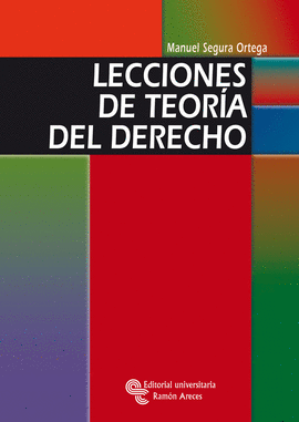 LECCIONES DE TEOR�A DEL DERECHO