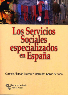 LOS SERVICIOS SOCIALES ESPECIALIZADOS EN ESPA�A