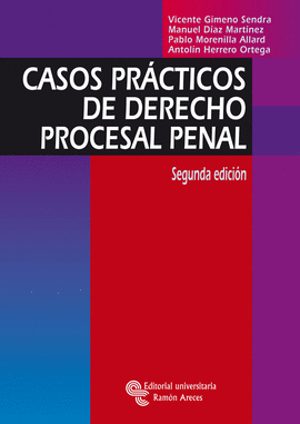 CASOS PRCTICOS DE DERECHO PROCESAL PENAL