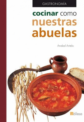 COCINAR COMO NUESTRAS ABUELAS