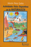 ACTIVIDADES FISICO DEPORTIVAS EN LA NATURALEZA