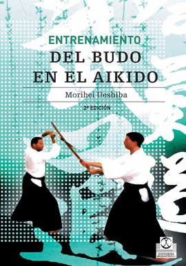 ENTRENAMIENTO DEL BUDO EN EL AIKIDO